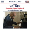 Walker__Complete_Piano_Works__Vol__1
