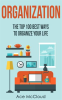 Organization__The_Top_100_Best_Ways_to_Organize_Your_Life