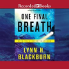 One_Final_Breath__Dive_Team_Investigations_Book__3_